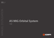 Kemppi A5 MIG Orbital System 1500 Manuel D'utilisation