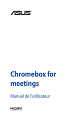 Asus Chromebox for meetings Manuel De L'utilisateur