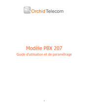 Orchid Telecom PBX 207 Guide D'utilisation Et De Paramétrage
