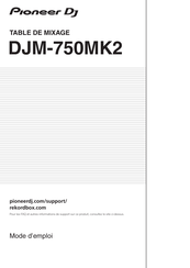 PIONEER DJ DJM-750MK2 Mode D'emploi