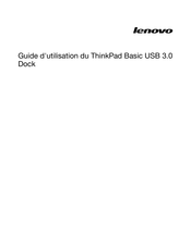 Lenovo ThinkPad Basic USB 3.0 Guide D'utilisation