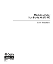 Oracle Sun Blade X6270 M2 Guide D'installation