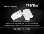 Trendnet TPL-407E Guide De L'utilisateur