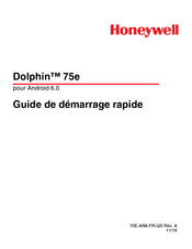 Honeywell Dolphin 75e Guide De Démarrage Rapide