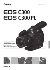 Canon EOS C300 PL Manuel D'instruction
