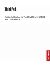 Lenovo ThinkPad Hybrid USB-C with USB-A Dock Guide D'utilisation
