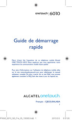 Alcatel ONE TOUCH 6010 Guide De Démarrage Rapide