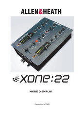 ALLEN & HEATH XONE:22 Mode D'emploi