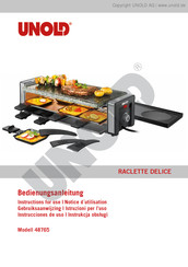 Unold RACLETTE DELICE 48765 Notice D'utilisation