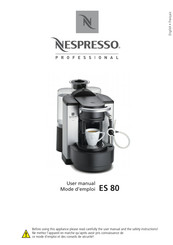 Nespresso Professional ES 80 Mode D'emploi