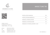 DOMUS LINE MAGIC TUNE TW Manuel D'installation