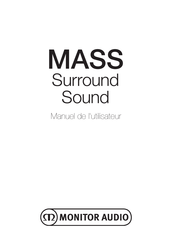 Monitor Audio MASS 5.1 Surround Sound Manuel De L'utilisateur