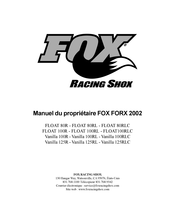 FOX RACING SHOX FORX FLOAT 80R Manuel Du Propriétaire