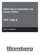 Blomberg TKF 1350 A Notice D'utilisation