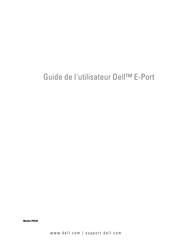 Dell E-Port PRO3X Guide De L'utilisateur