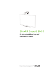 SMART Board 800i5 Guide D'utilisation Et De Configuration