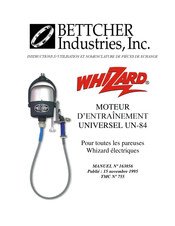 BETTCHER INDUSTRIES WHIZARD UN-84 Instructions D'utilisation