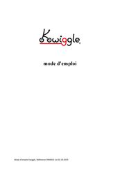 Kwiggle 5944453 Mode D'emploi