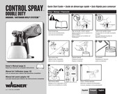 WAGNER CONTROL SPRAY DOUBLE DUTY Guide De Démarrage Rapide