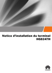 Huawei HG8247H Notice D'installation