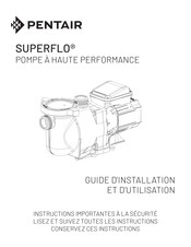 Pentair Superflo Guide D'installation Et D'utilisation