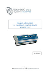 Worldcast Systems AUDEMAT CONTROL SILVER Manuel Utilisateur