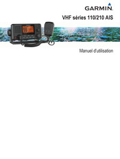 Garmin VHF 110 AIS Série Manuel D'utilisation
