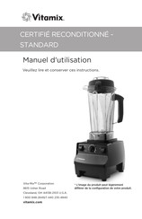 Vitamix Certifié reconditionné Standard Manuel D'utilisation