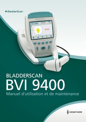 Verathon BLADDERSCAN BVI 9400 Manuel D'utilisation Et De Maintenance