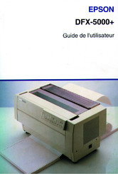 Epson DFX-5000+ Guide De L'utilisateur