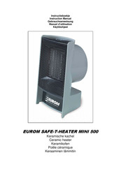 EUROM SAFE-T-HEATER MINI 500 Manuel D'utilisation
