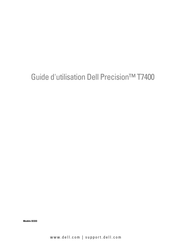 Dell Precision T7400 Guide D'utilisation