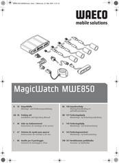 Waeco MagicWatch MWE850 Instructions De Montage Et De Service