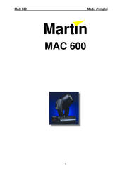 Martin MAC 600 Mode D'emploi
