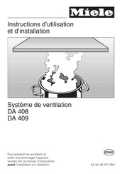 Miele DA 408 Instructions D'utilisation Et D'installation