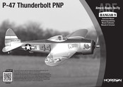 Horizon Hobby HANGAR 9 P-47 Thunderbolt PNP Manuel D'utilisation