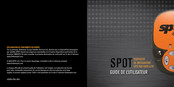 SPOT 2 Guide De L'utilisateur