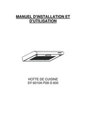 castorama SY-6010A-P28-S-600 Manuel D'installation Et D'utilisation