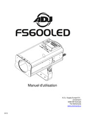 ADJ FS600LED Manuel D'utilisation