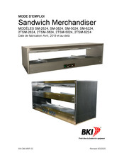 BKI Sandwich Merchandiser SM-6224 Mode D'emploi