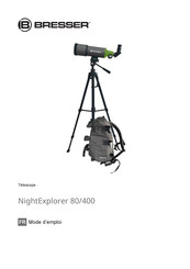 Bresser NightExplorer 80/400 Mode D'emploi