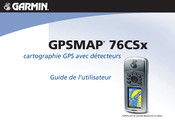 Garmin GPSMAP 76CSx Guide De L'utilisateur