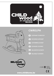 Childhome Belgium Child Wood CWRELPH Instructions De Montage