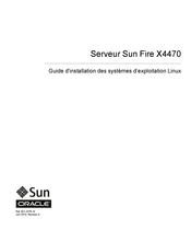 Sun Oracle Sun Fire X4470 Guide D'installation