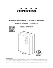 Toyotomi OPT-101UL Manuel D'installation Et De Fonctionnement