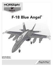 Horizon Hobby Force RC F-18 Blue Angel Manuel D'utilisation