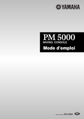 Yamaha PM 5000 Mode D'emploi