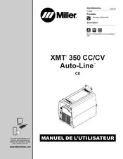 Miller XMT 350 CC/CV Auto-Line Manuel De L'utilisateur