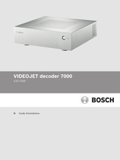 Bosch VJD-7000 Guide D'installation