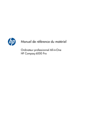 HP 6000 Pro Compaq Business Manuel De Référence Du Matériel